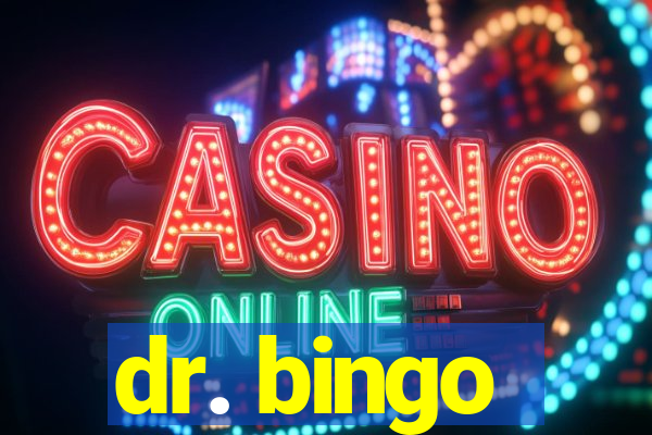 dr. bingo