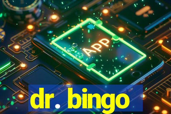 dr. bingo