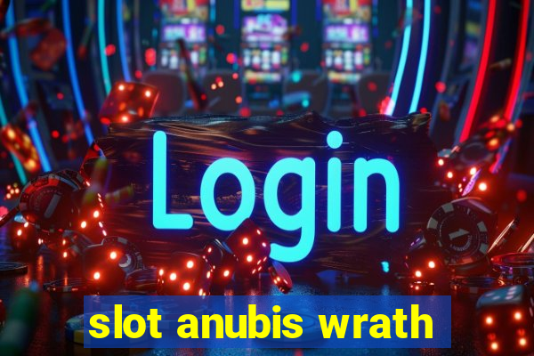 slot anubis wrath