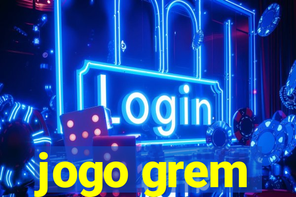 jogo grem