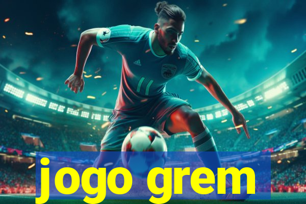 jogo grem