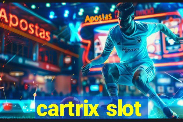 cartrix slot