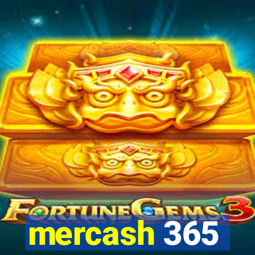 mercash 365