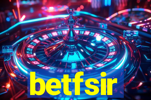 betfsir