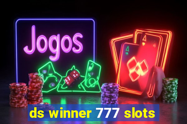 ds winner 777 slots