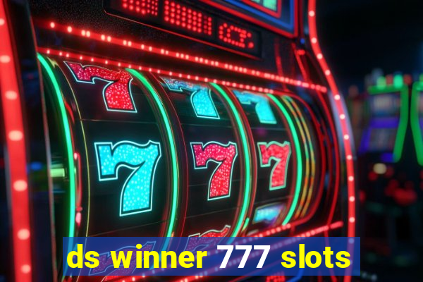 ds winner 777 slots