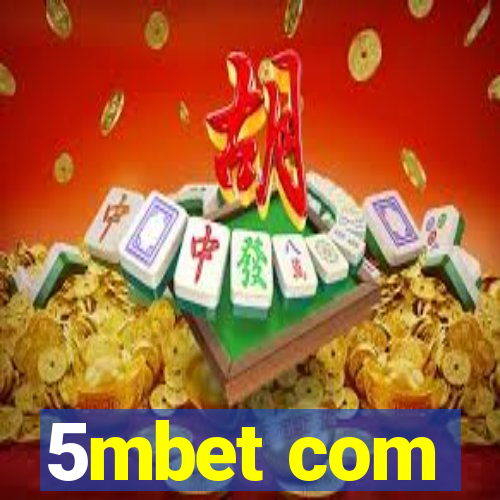 5mbet com