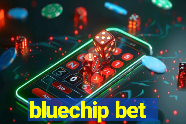 bluechip bet