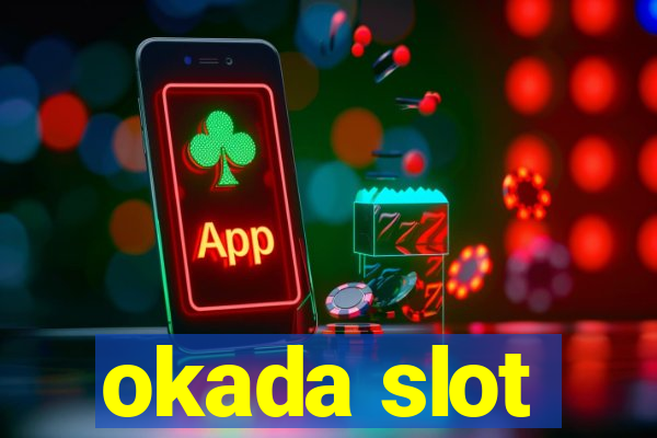 okada slot