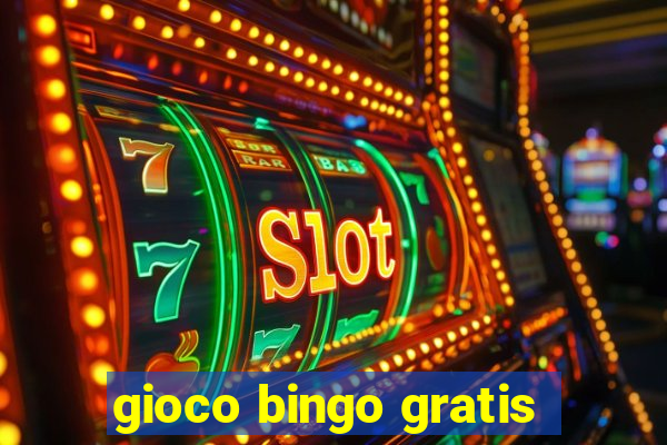 gioco bingo gratis