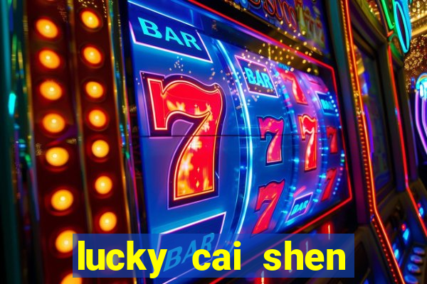 lucky cai shen slot free play