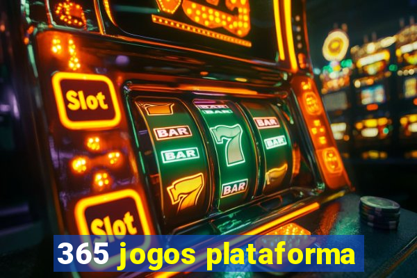 365 jogos plataforma