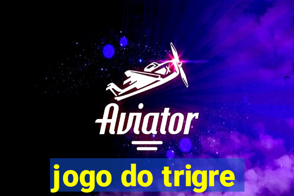 jogo do trigre