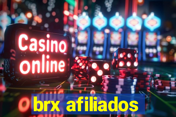 brx afiliados