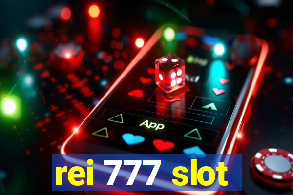 rei 777 slot