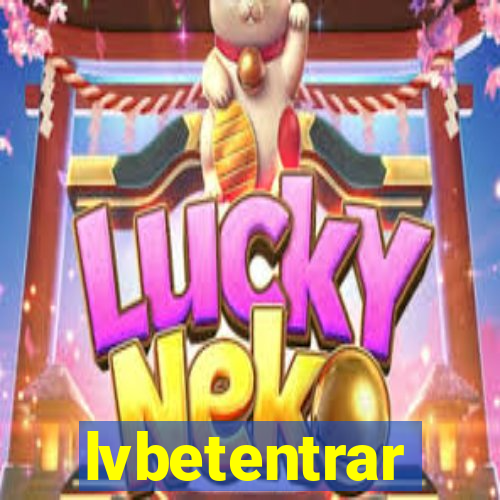 lvbetentrar