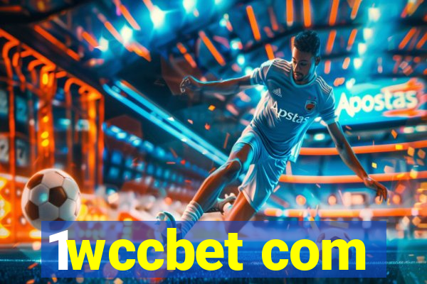 1wccbet com