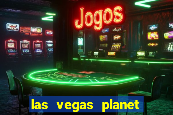 las vegas planet hollywood resort & casino