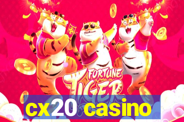 cx20 casino