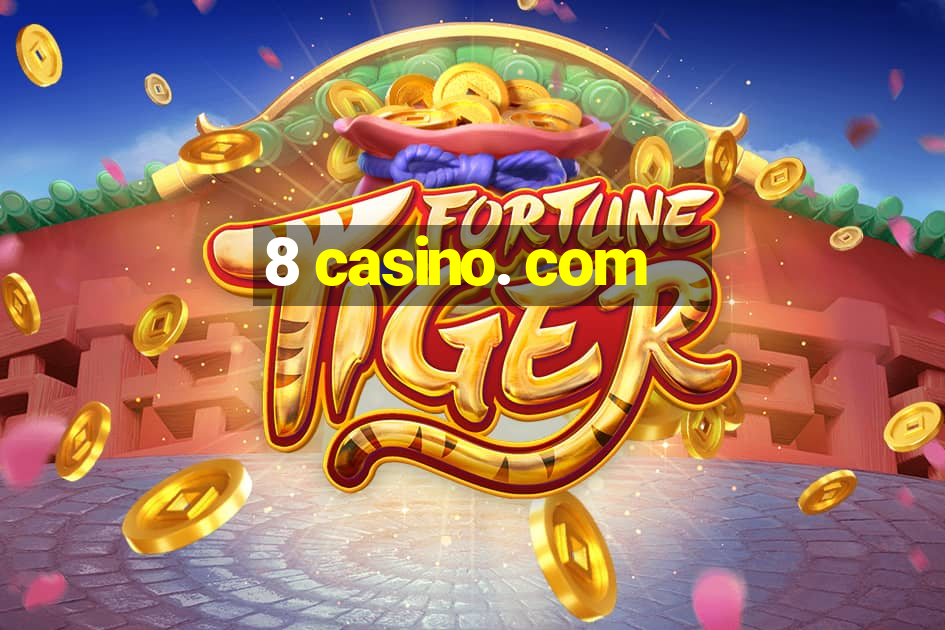 8 casino. com