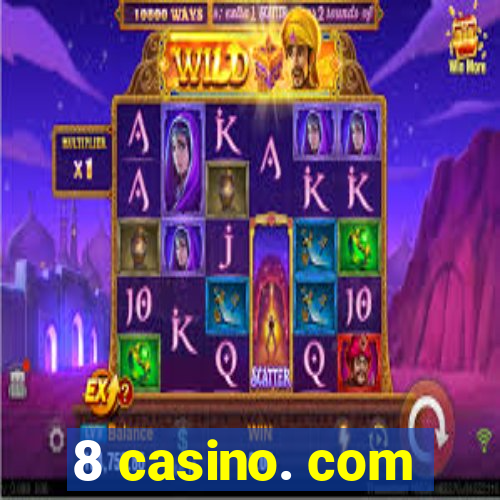 8 casino. com