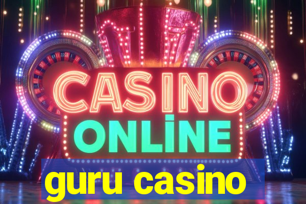 guru casino