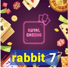 rabbit 7