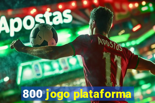 800 jogo plataforma