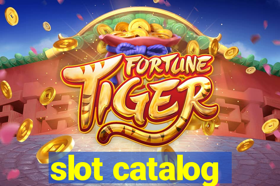 slot catalog