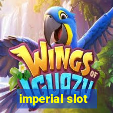 imperial slot