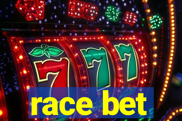 race bet