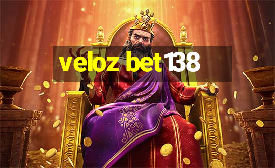 veloz bet138