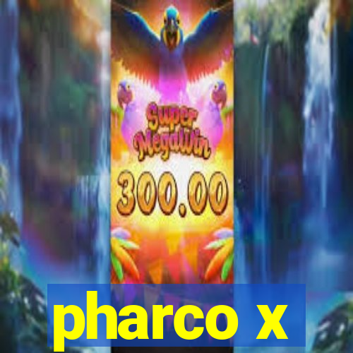 pharco x