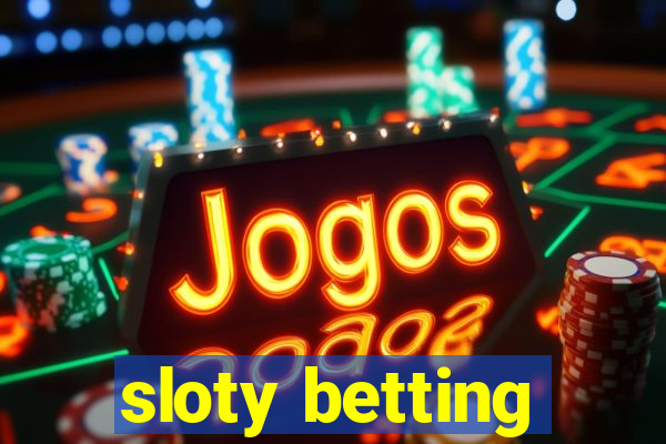 sloty betting