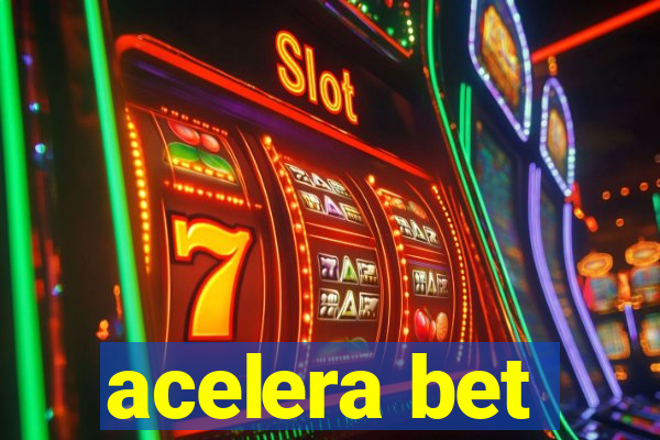 acelera bet