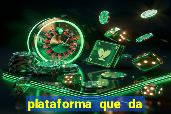 plataforma que da bonus para jogar