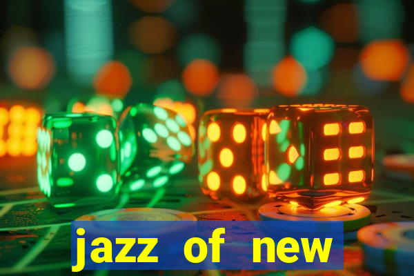 jazz of new orleans slot