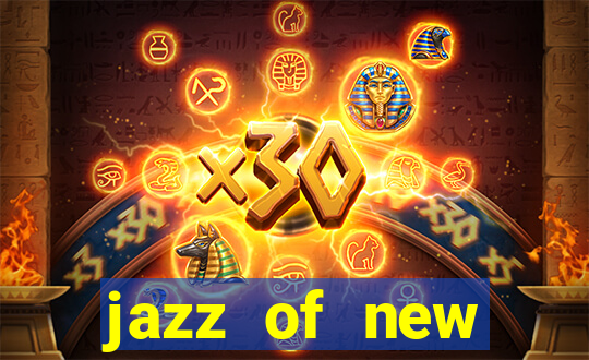 jazz of new orleans slot