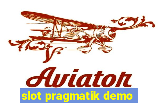 slot pragmatik demo