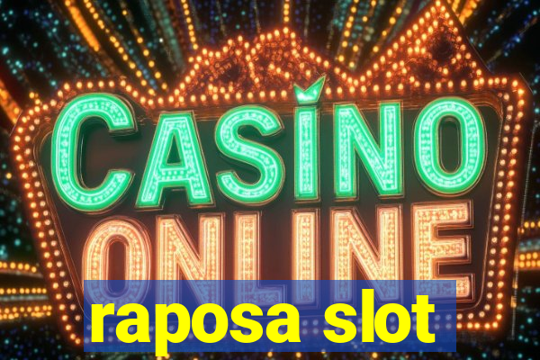 raposa slot