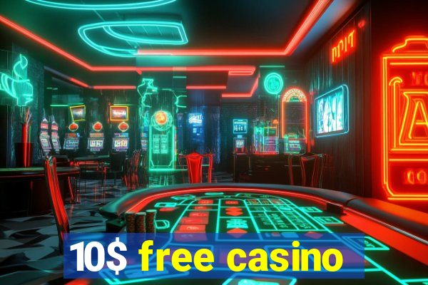 10$ free casino