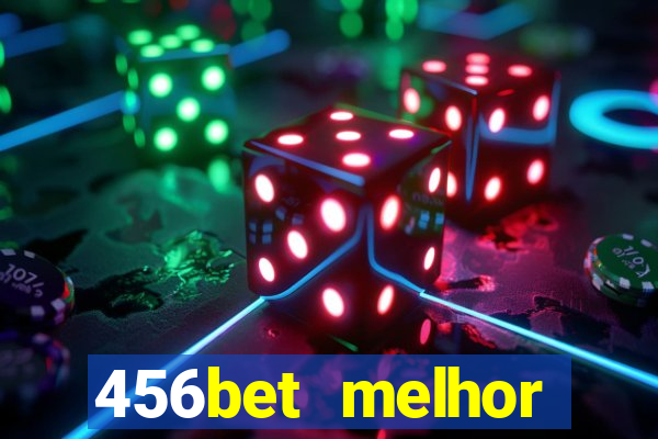 456bet melhor horário para jogar