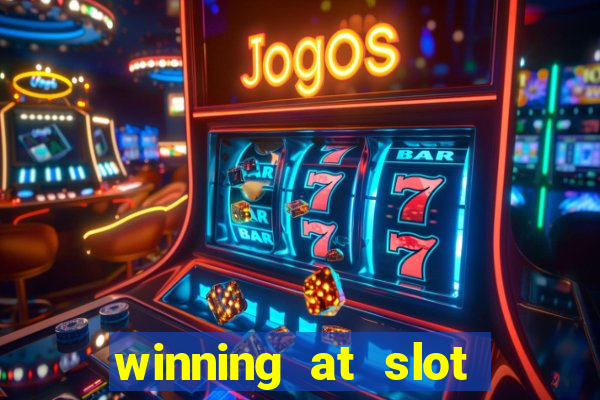 winning at slot machines in casinos