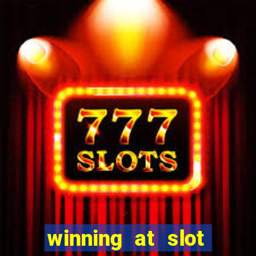 winning at slot machines in casinos