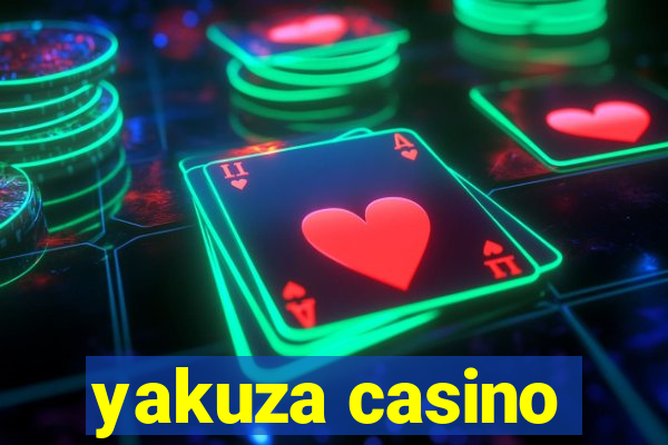 yakuza casino