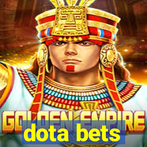 dota bets