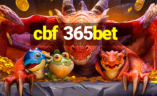 cbf 365bet