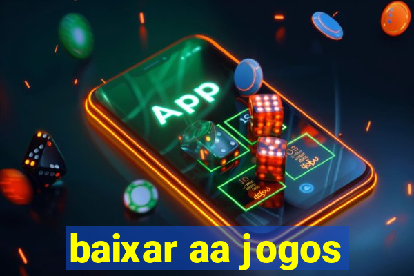 baixar aa jogos