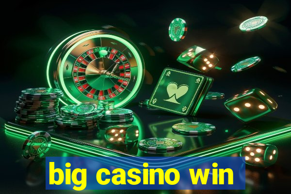 big casino win