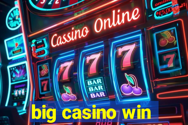 big casino win